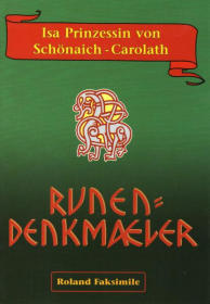 Buch - Isa Prinzessin von Schönaich-Carolath - Runendenkmäler