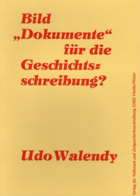 Buch - Udo Walendy – Bild Dokumente für die Geschichtsschreibung