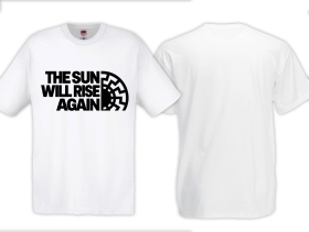T-Hemd - The Sun will Rise again - weiß