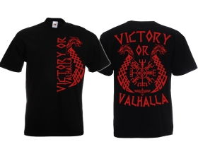 T-Hemd - Victory or Valhalla