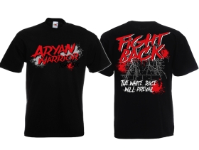 T-Hemd - Aryan Warrior - Fight Back - schwarz