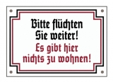 Emailleschild - Bitte flüchten sie weiter